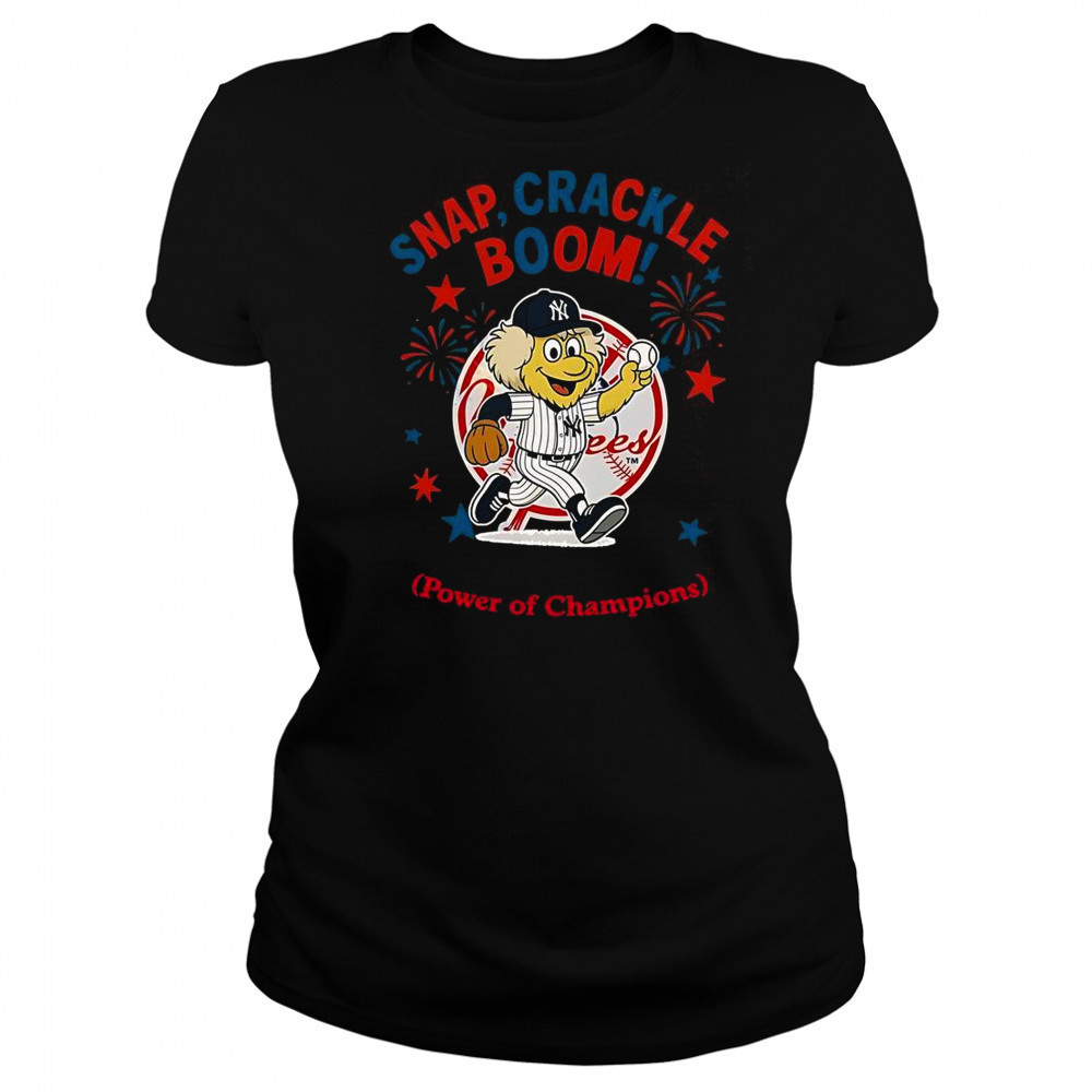 New York Yankees Snap Crackle Boom Power Of Champions Indepencence Day T-Shirt Women's T-shirt