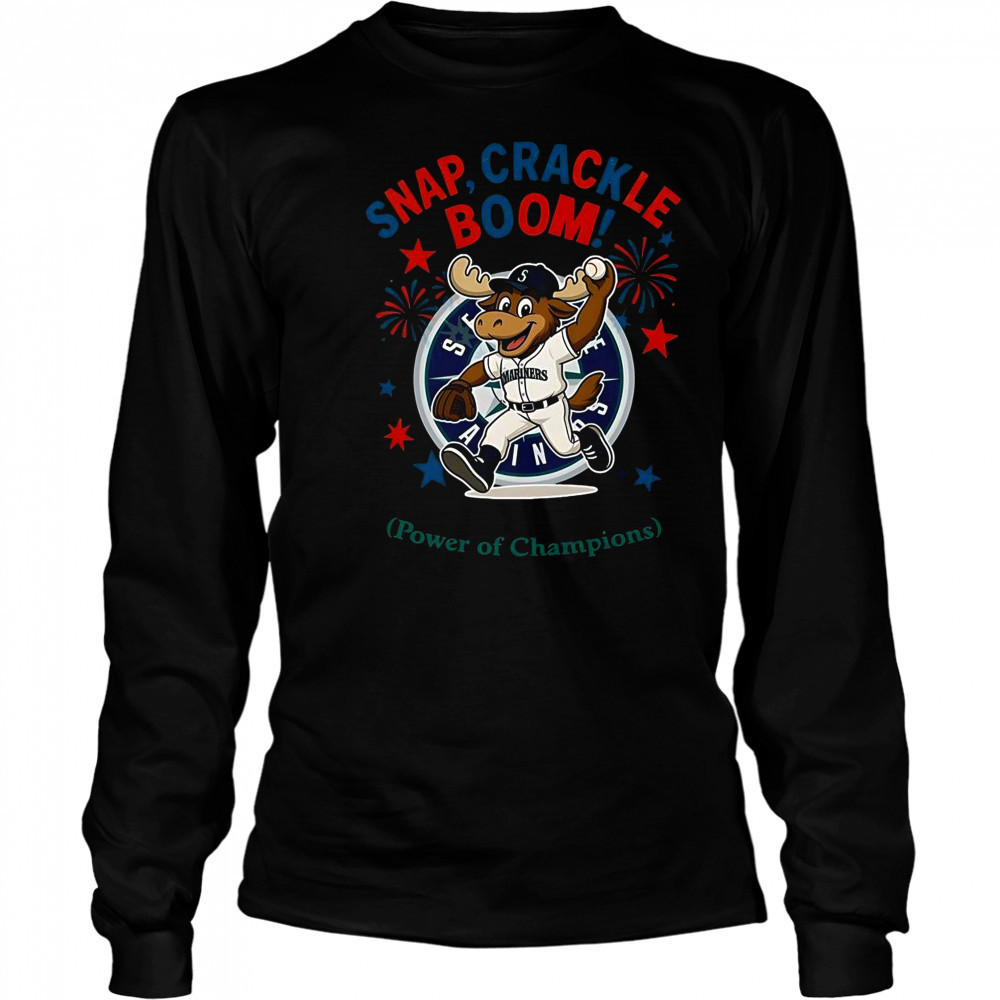 Seattle Mariners Snap Crackle Boom Power Of Champions Indepencence Day T-Shirt Long Sleeved