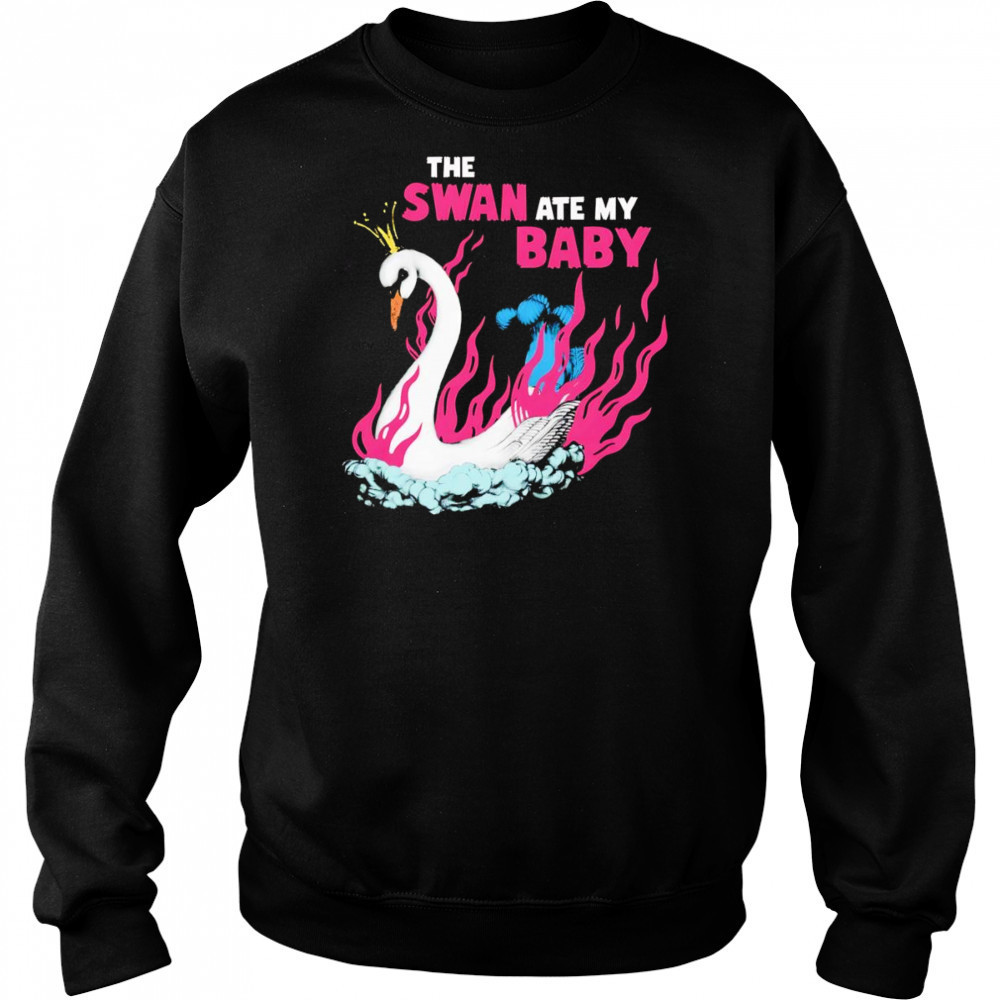 The Swan ate my baby shirt Hoodie