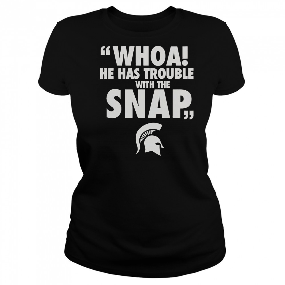 Whoa He Has Trouble With The Snap Michigan Jalen Watts T-Shirt Women's T-shirt