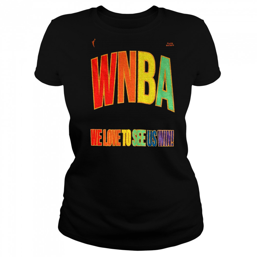 WNBA Pride logo Pride Month we love to see us win shirt Women's T-shirt