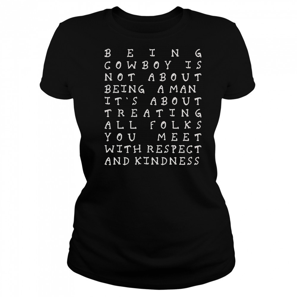 Y’all Means All 2025 Being Cowboy Is Not About Being T-Shirt Women's T-shirt