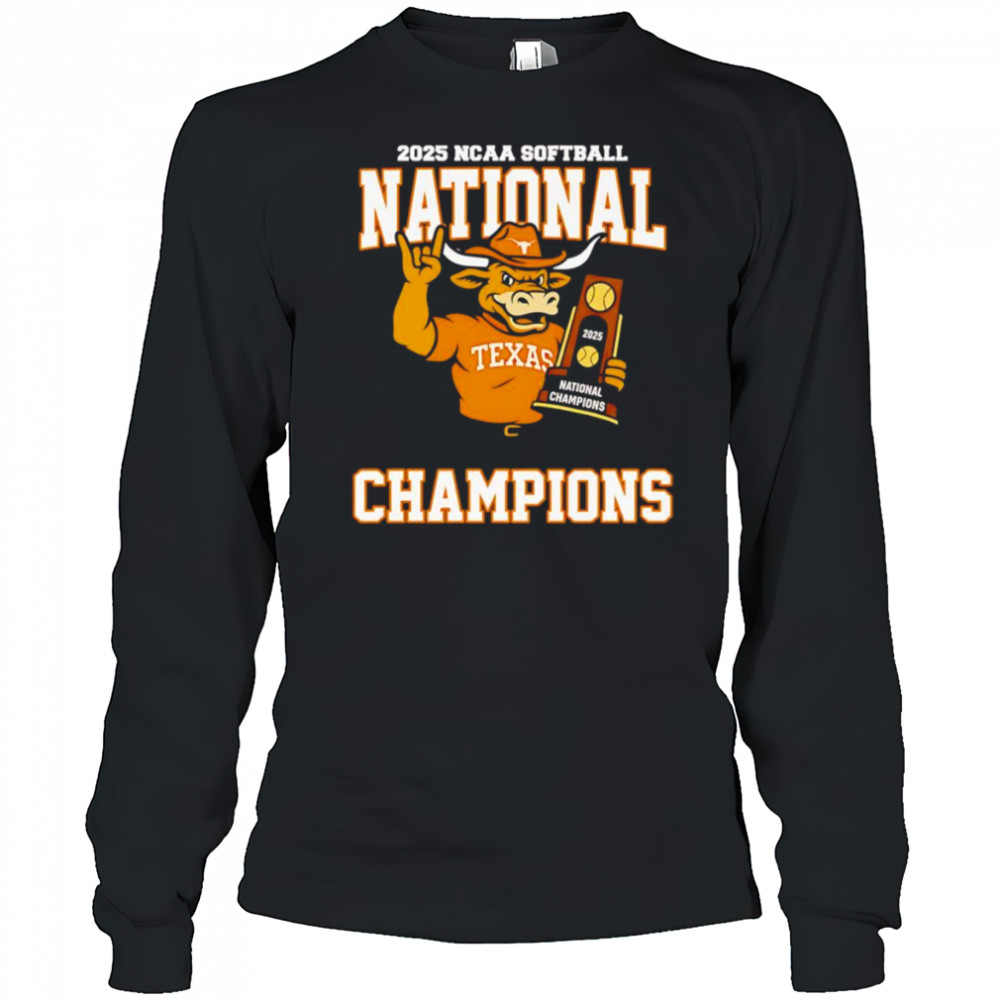 2025 NCAA Softball National Champions Texas Longhorns mascot shirt Long Sleeved