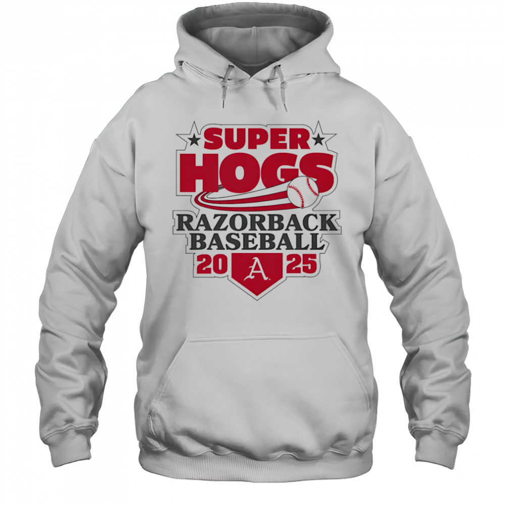 Arkansas 2025 Baseball Super Regional shirt Hoodie