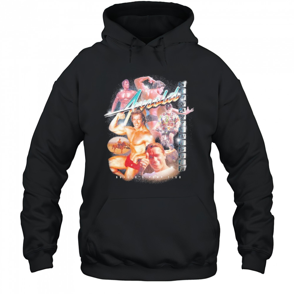 Arnold’s Pump Club Maximalist T-shirt Hoodie