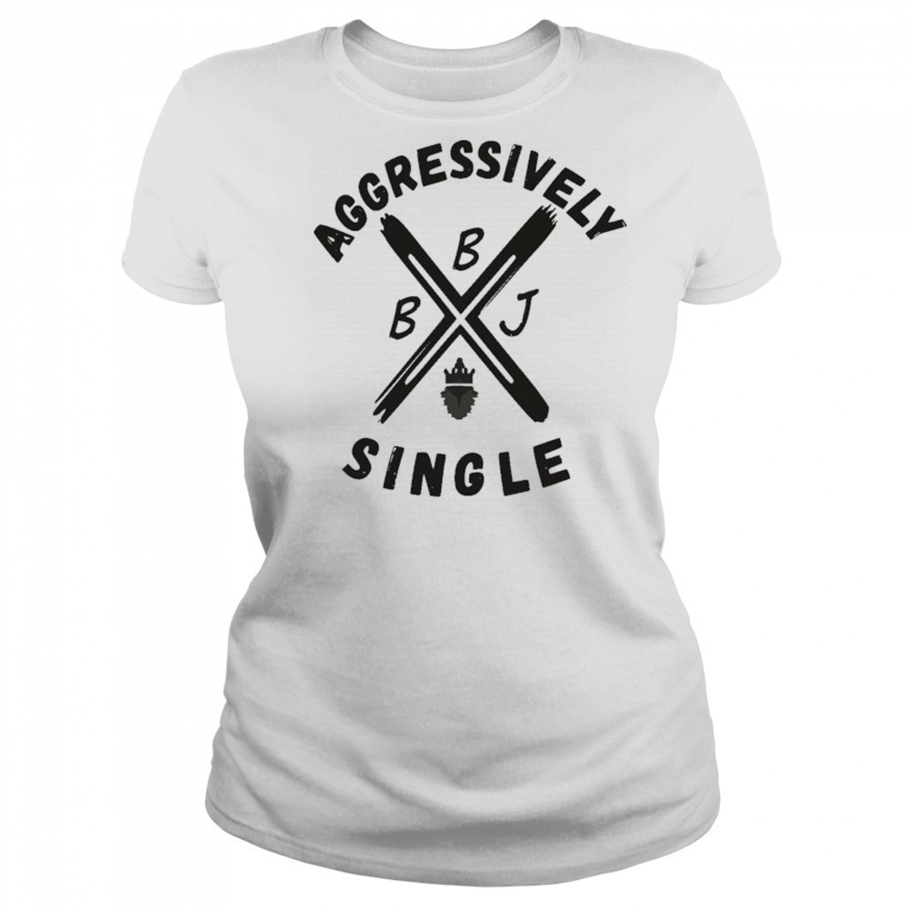 Beingjustjohn Aggressively Single T-shirt Women's T-shirt