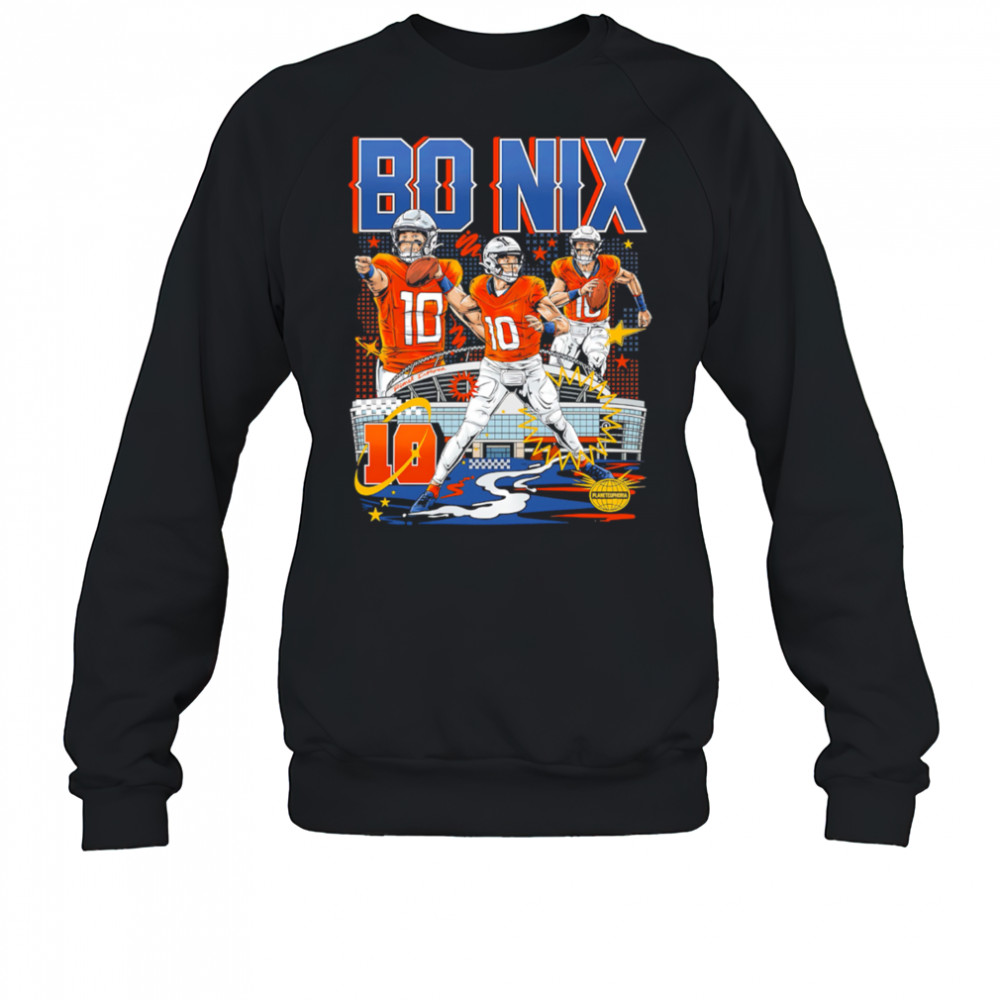 Bo Nix 10 Denver Broncos stadium shirt Sweatshirt