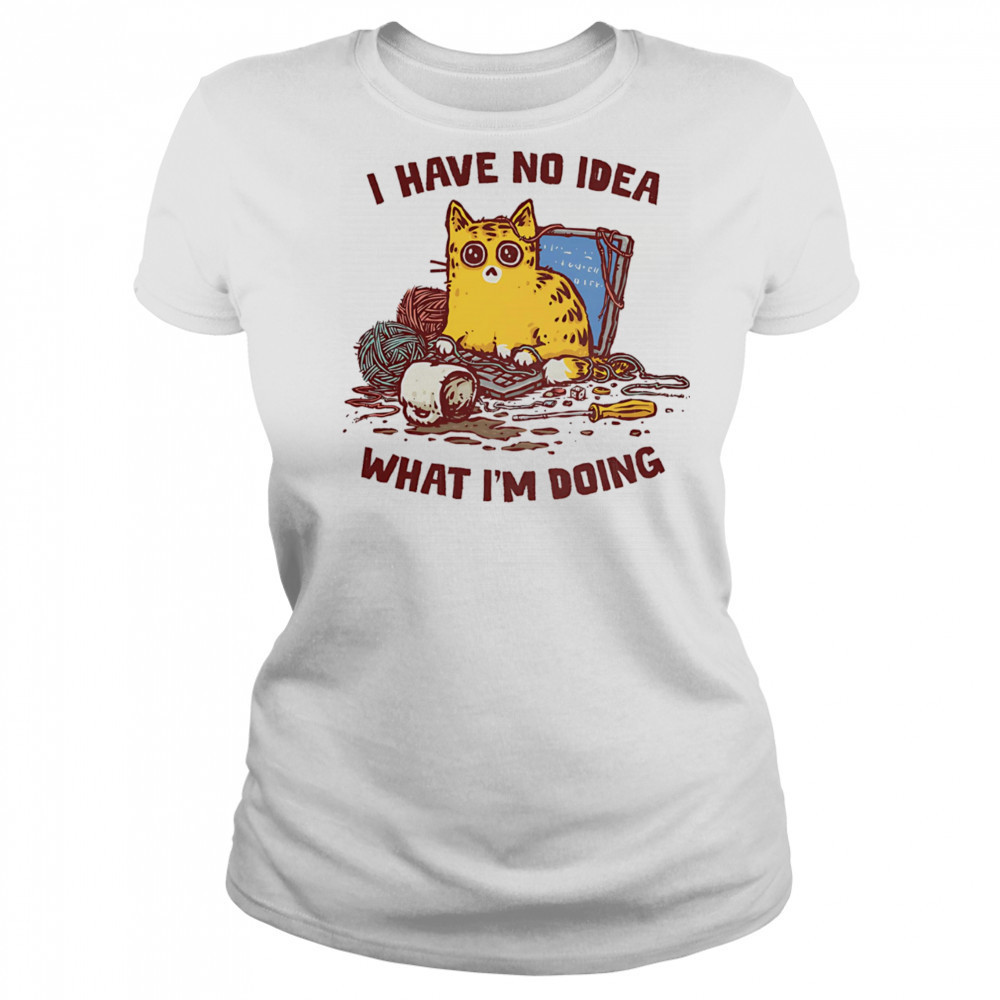 Cat I have no idea what I’m doing shirt Women's T-shirt
