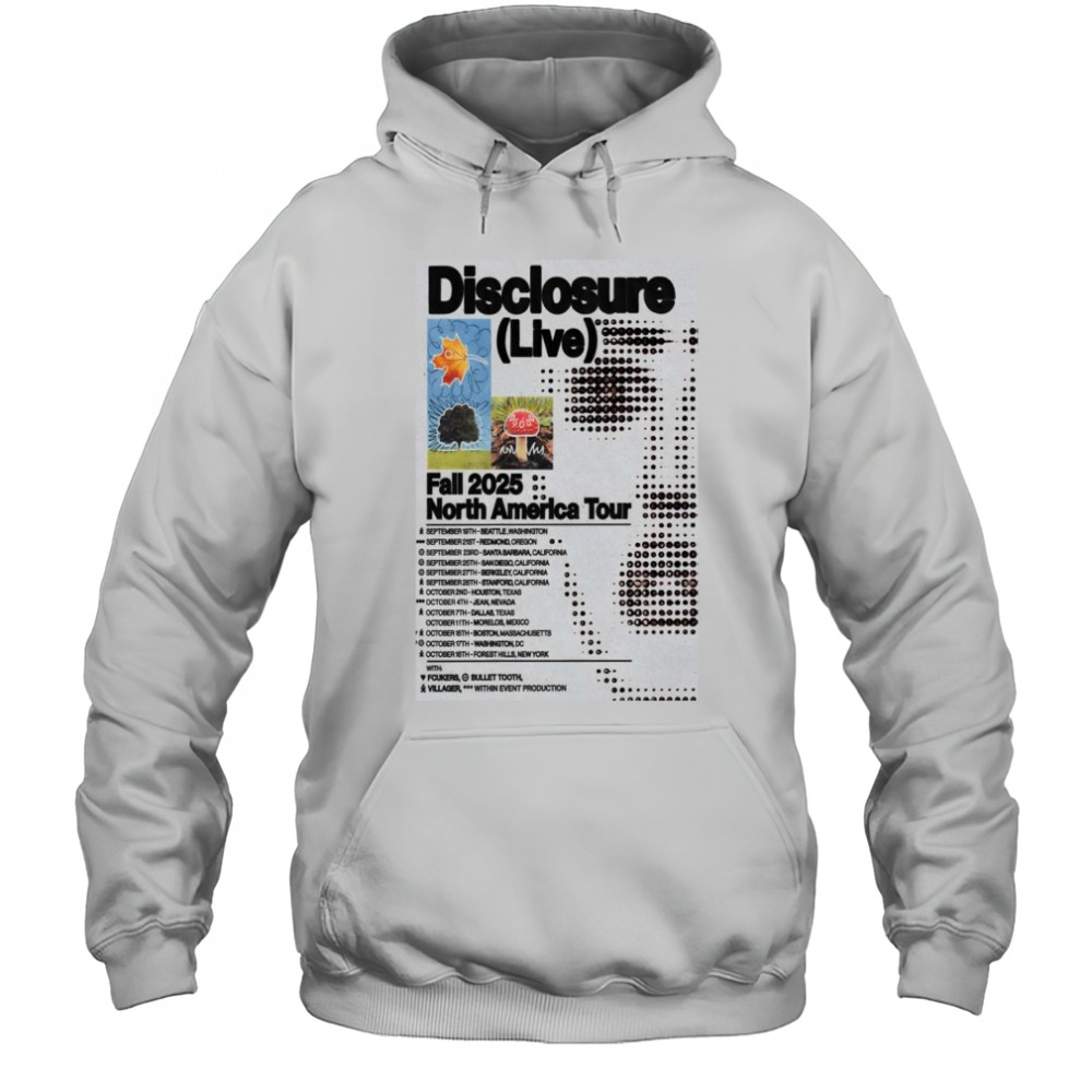 Disclosure Fall 2025 North America Tour Shirt Hoodie