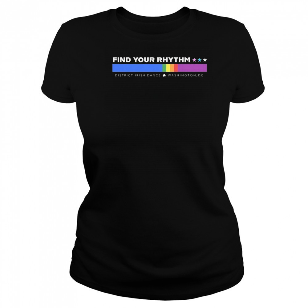 Find Your Rhythm District Irish Dance Pride 2025 Shirt Women's T-shirt