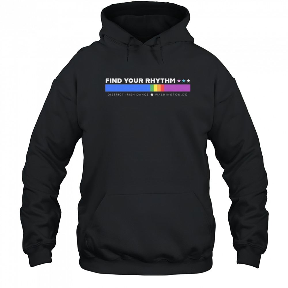 Find Your Rhythm District Irish Dance Pride 2025 Shirt Hoodie