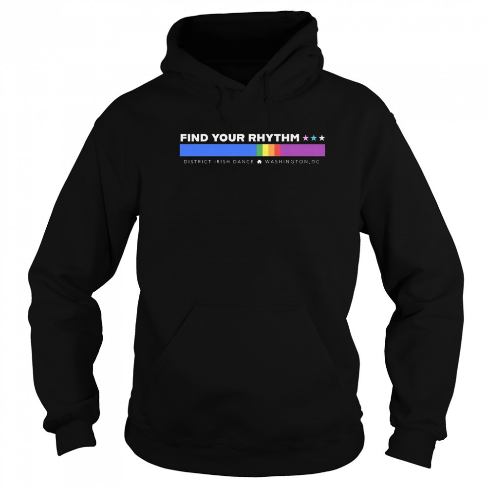 Find Your Rhythm District Irish Dance Pride 2025 Shirt Sweatshirt