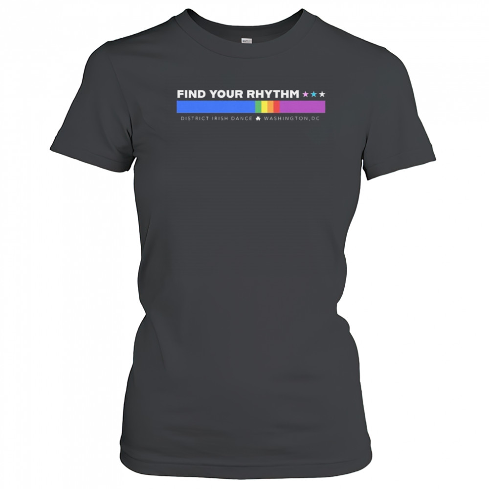 Find Your Rhythm District Irish Dance Pride 2025 Shirt Women's T-shirt