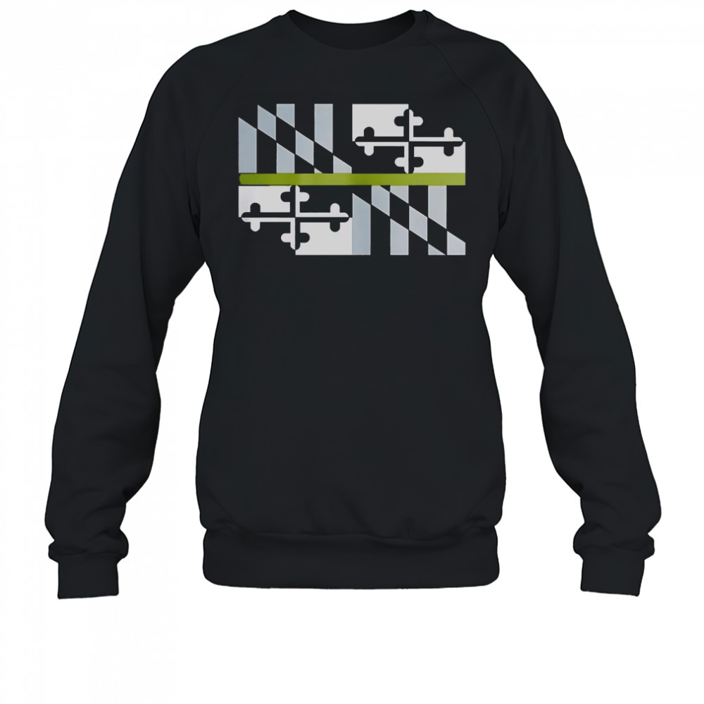 Good Green Line Maryland Flag T-Shirt Sweatshirt
