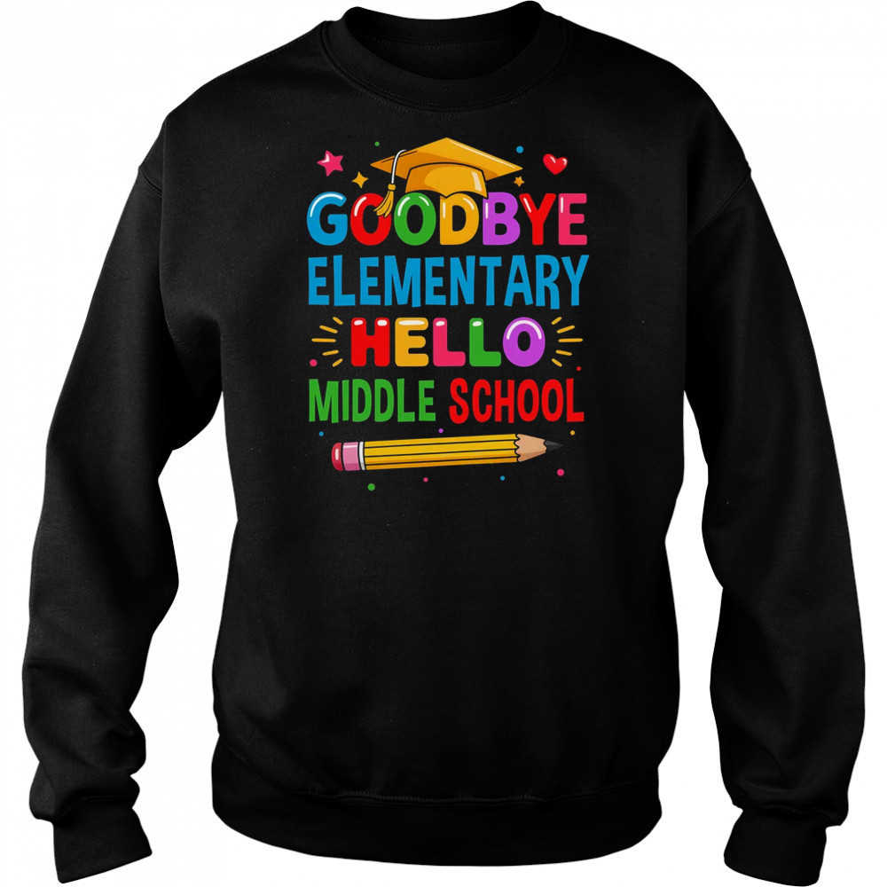 Graduation From Elementary To Middle School 2025 For Her Him shirt Hoodie