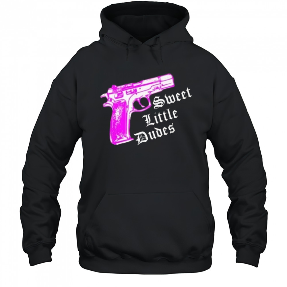 Gun Sweet Little Dudes Shirt Hoodie