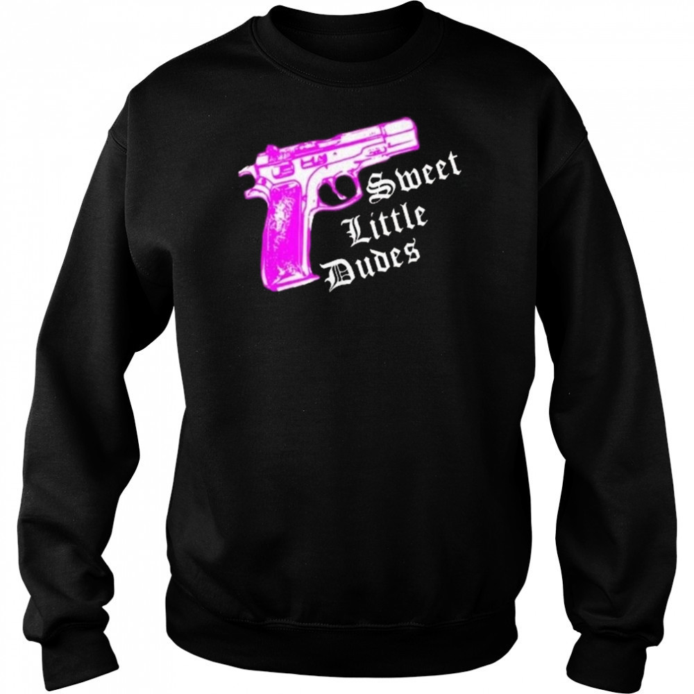 Gun Sweet Little Dudes Shirt Hoodie