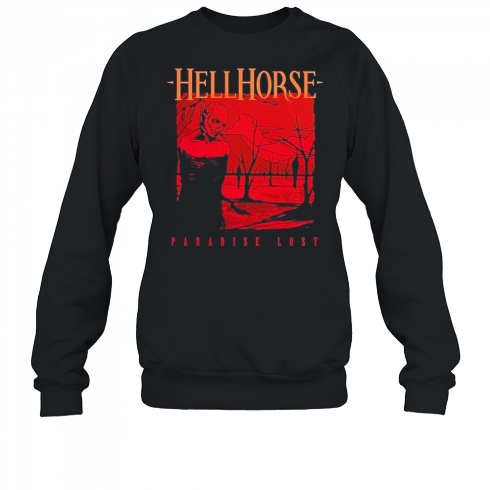 Hellhorse Paradise Lost T-shirt Sweatshirt