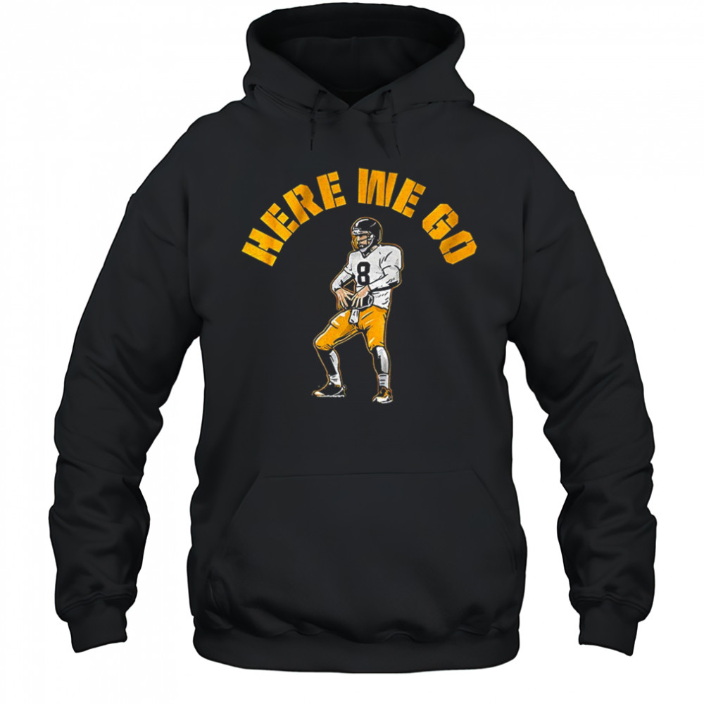 Here we go Aaron Rodgers Pittsburgh Steelers Football shirt Hoodie