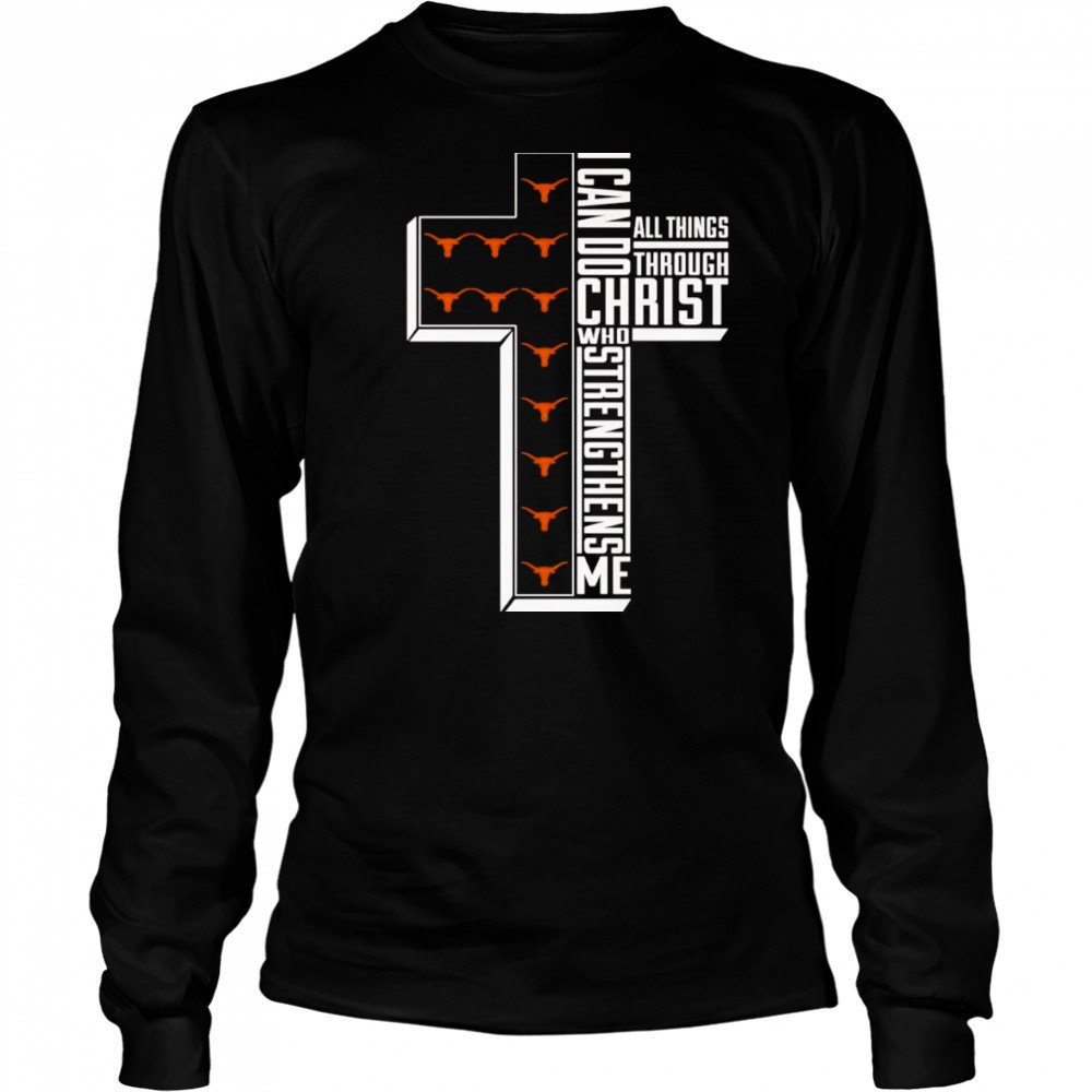 I can do all things through Christ who strengthens me Texas Longhorns softball logo shirt Long Sleeved