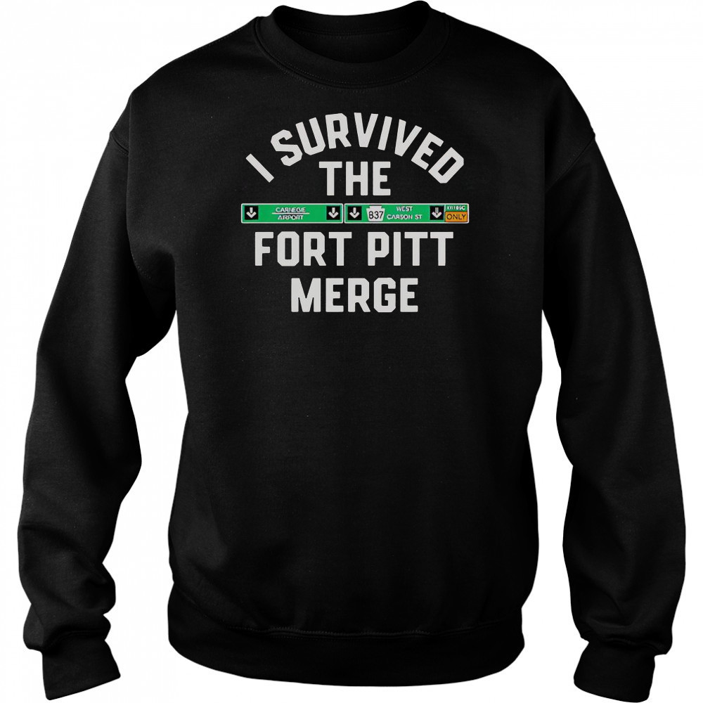I Survived The Fort Pitt Merge T-Shirt Hoodie
