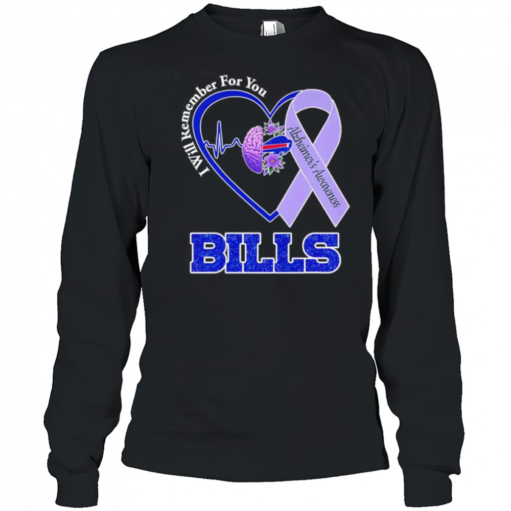 I will remember for you Alzheimer’s Awareness Buffalo Bills shirt Long Sleeved