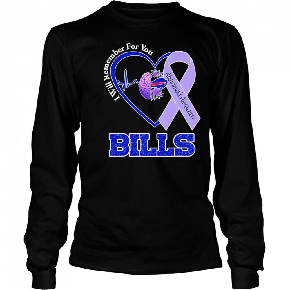 I will remember for you Alzheimer’s Awareness Buffalo Bills shirt Long Sleeved