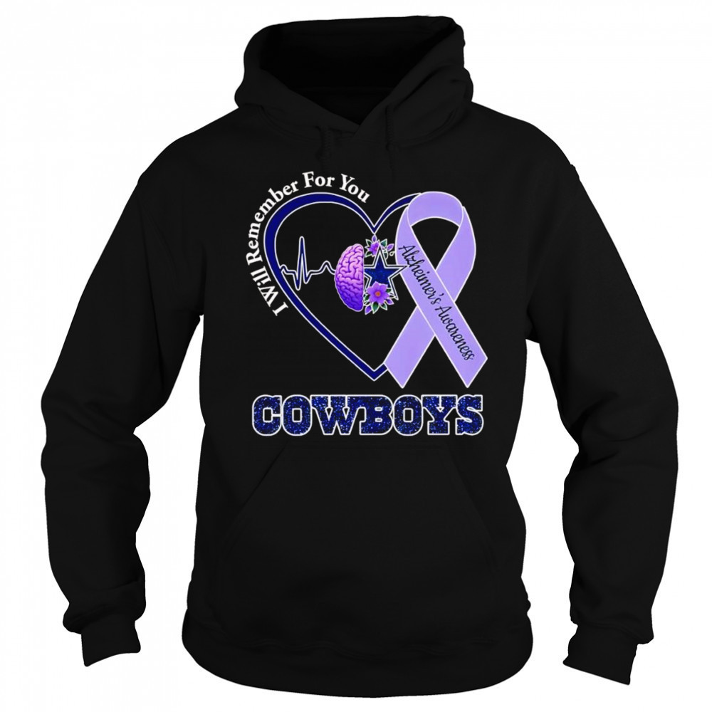 I will remember for you Alzheimer’s Awareness Dallas Cowboys shirt Sweatshirt