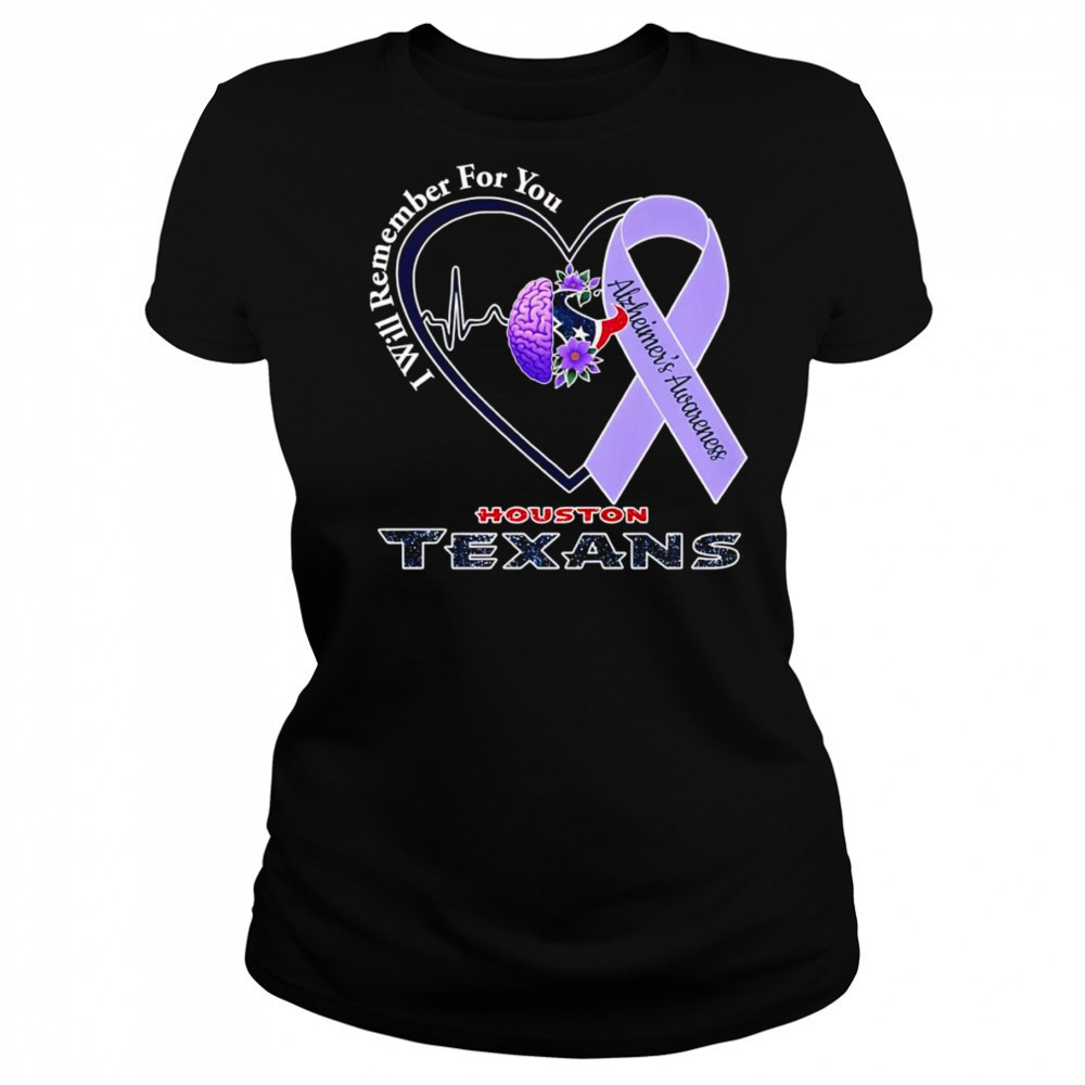 I will remember for you Alzheimer’s Awareness Houston Texans shirt Women's T-shirt