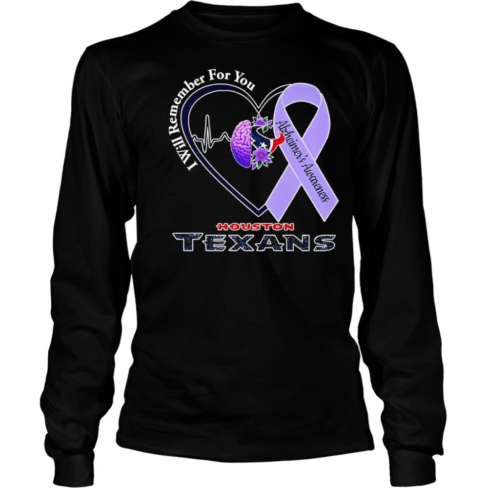 I will remember for you Alzheimer’s Awareness Houston Texans shirt Long Sleeved