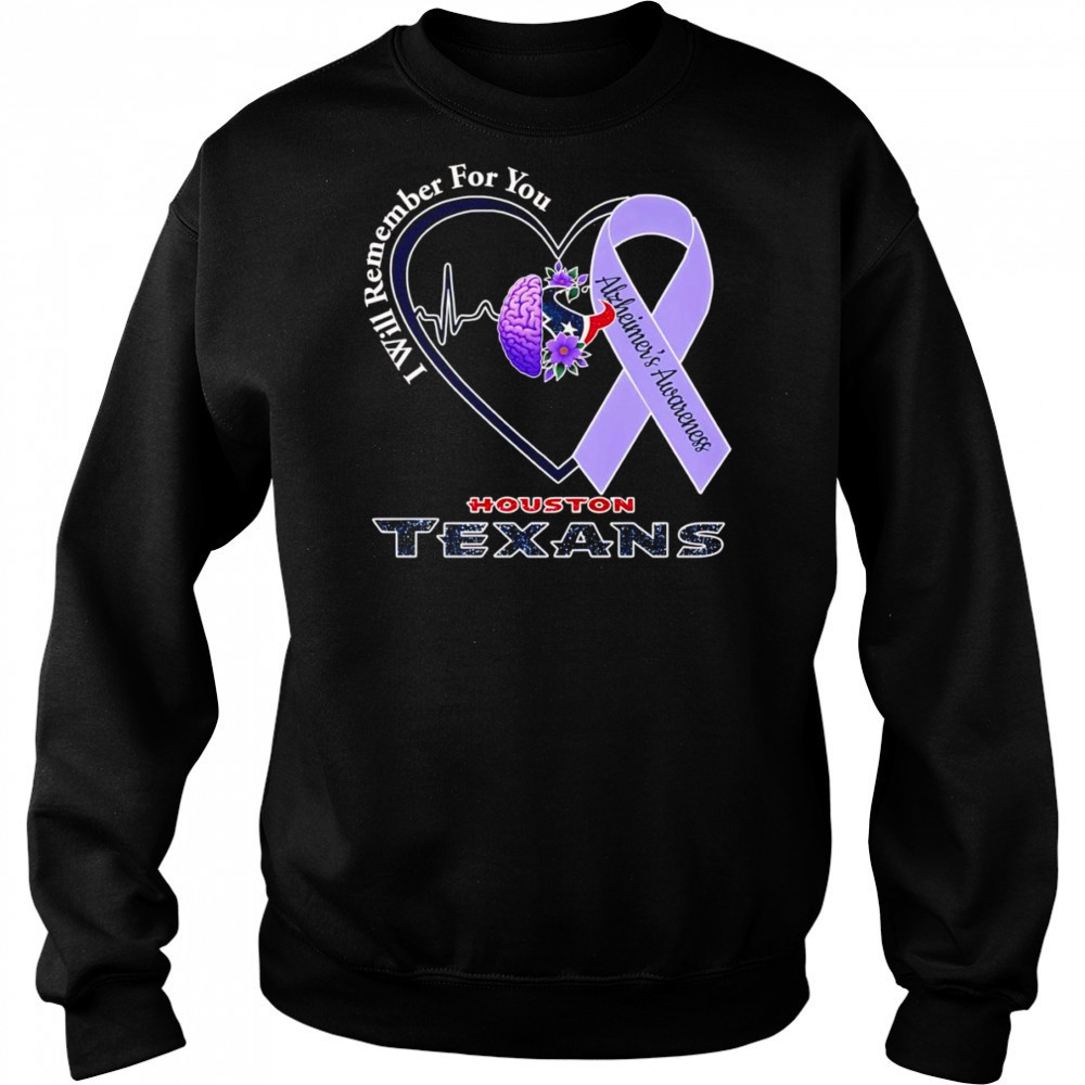 I will remember for you Alzheimer’s Awareness Houston Texans shirt Hoodie