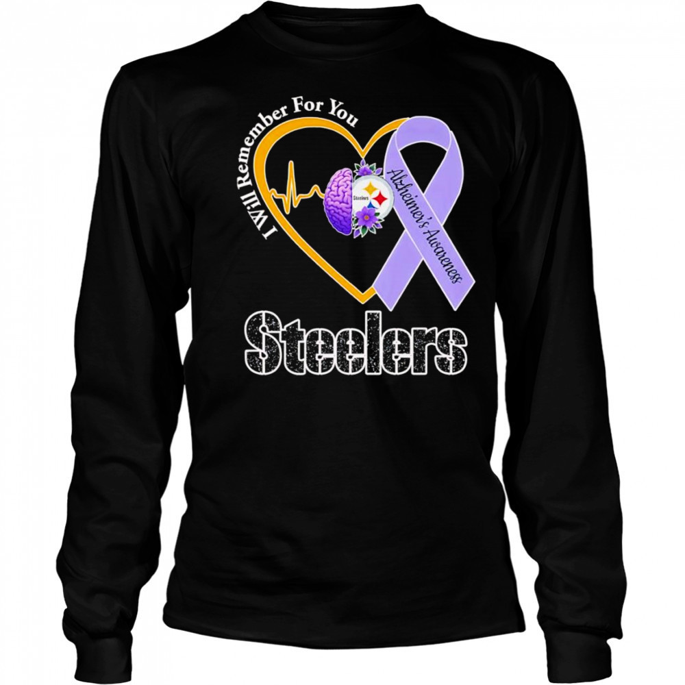 I will remember for you Alzheimer’s Awareness Pittsburgh Steelers shirt Long Sleeved