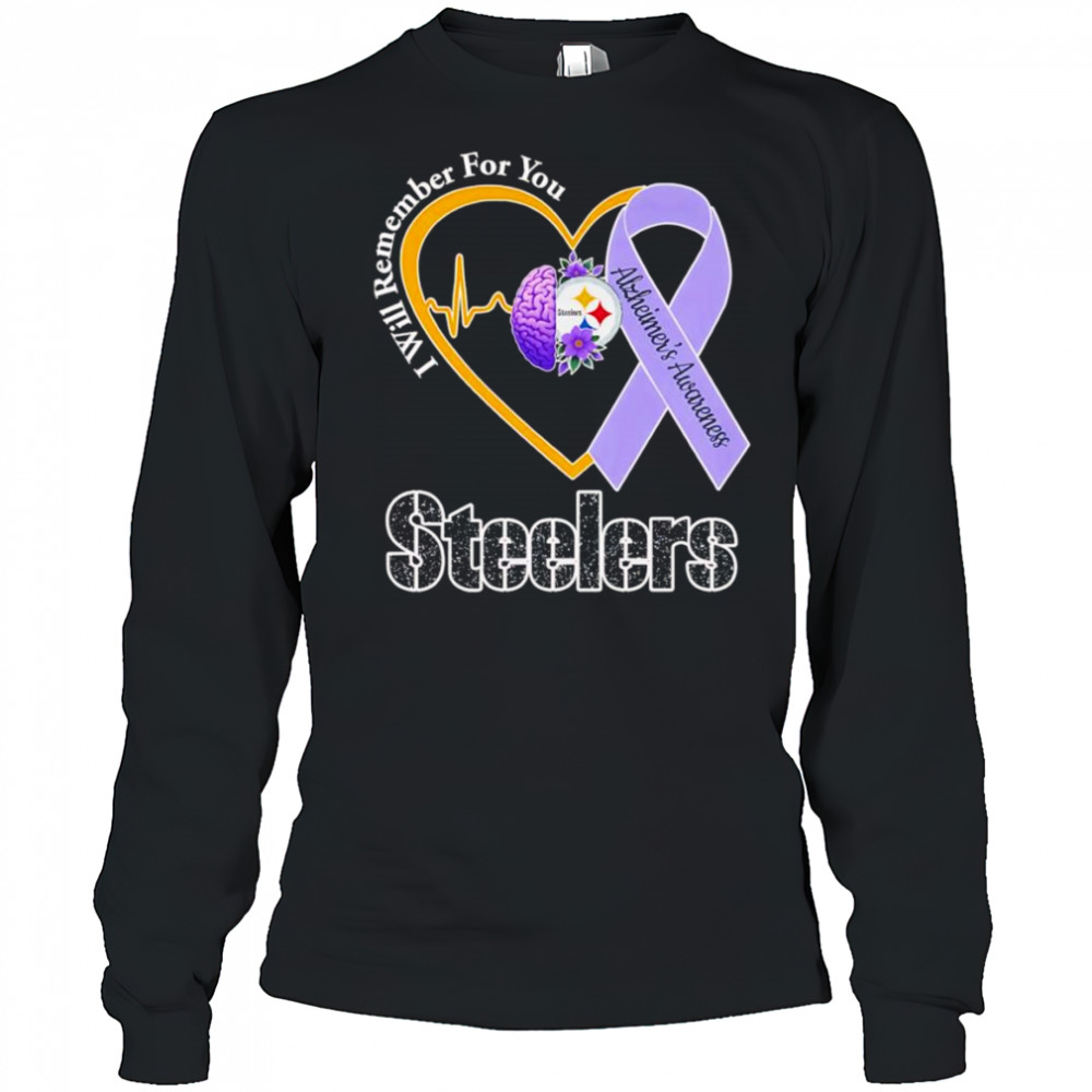 I will remember for you Alzheimer’s Awareness Pittsburgh Steelers shirt Long Sleeved