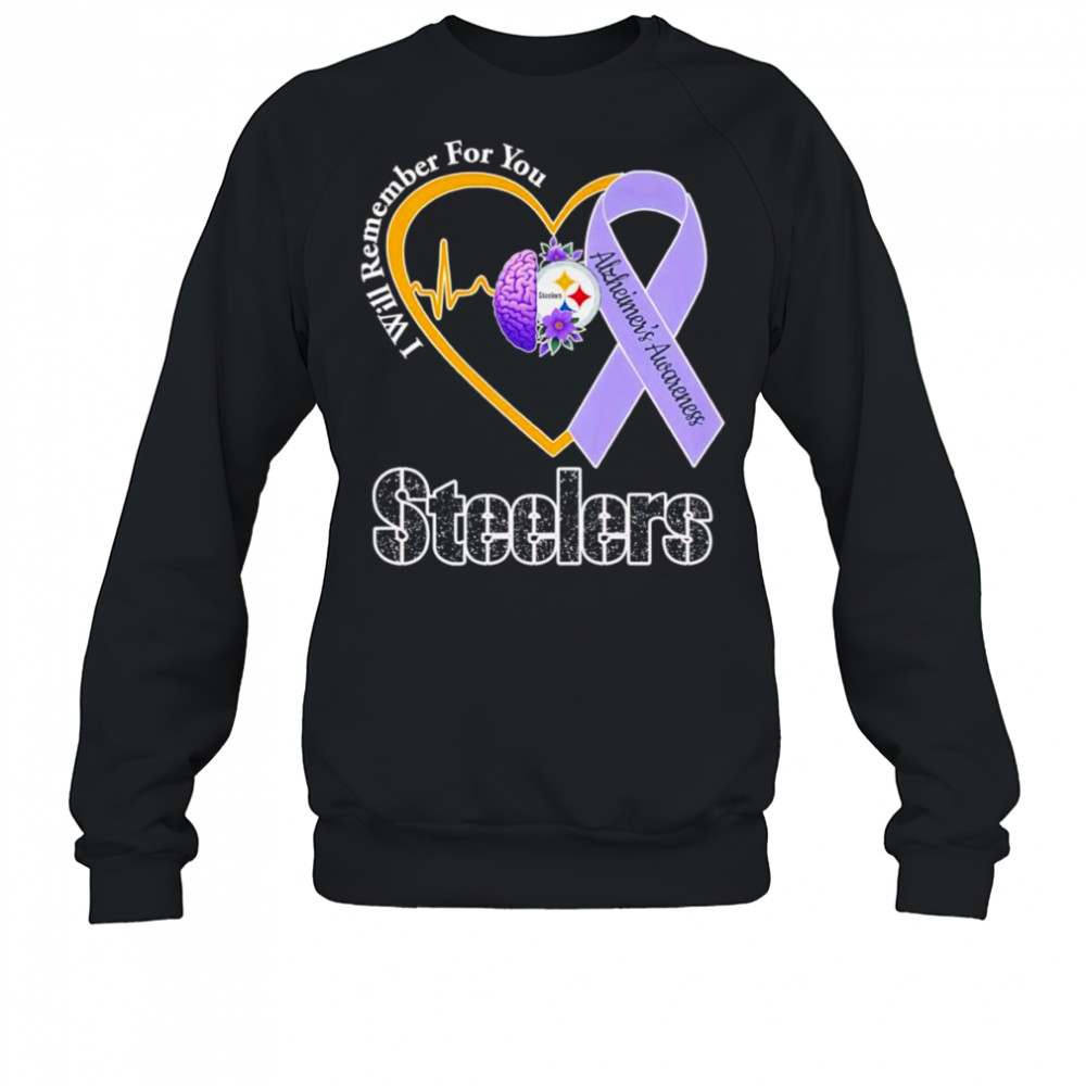 I will remember for you Alzheimer’s Awareness Pittsburgh Steelers shirt Sweatshirt