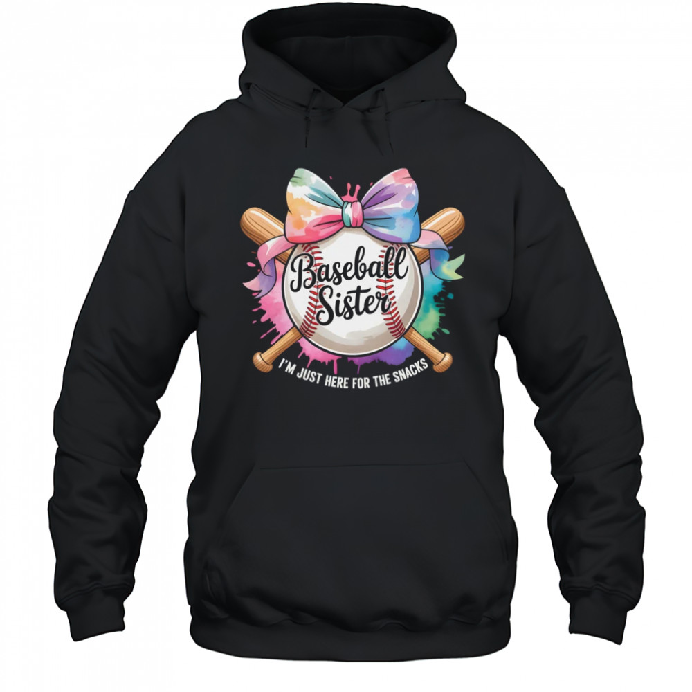 Im Just Here For The Snack Baseball Sister Funny Girl Kids shirt Hoodie