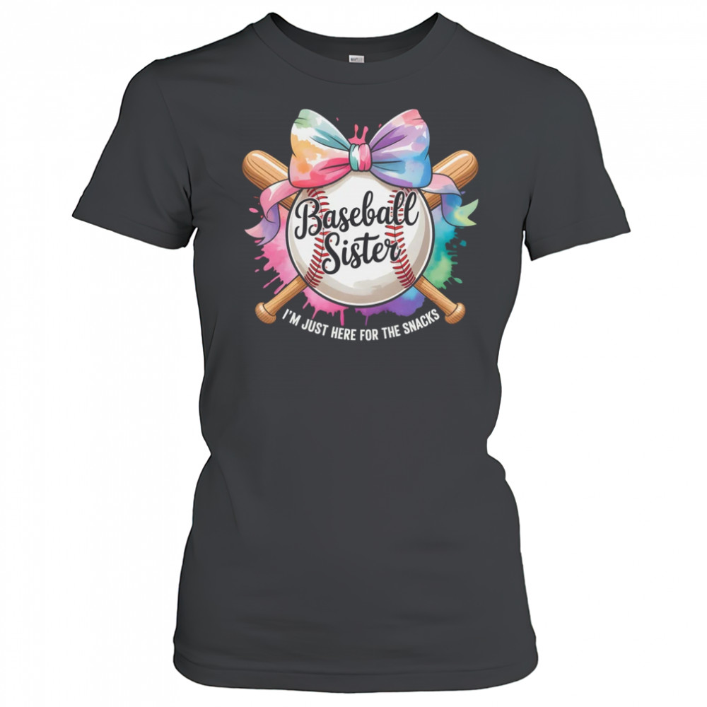 Im Just Here For The Snack Baseball Sister Funny Girl Kids shirt Women's T-shirt