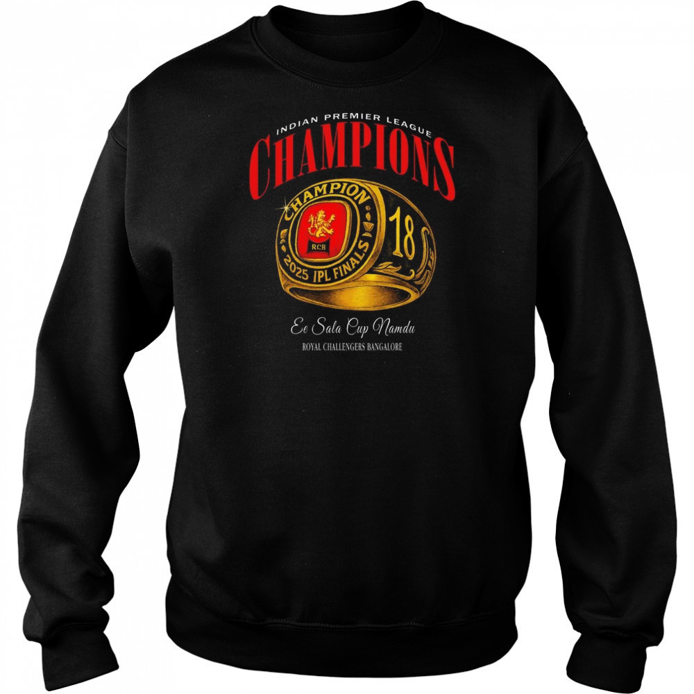Indian Premier League Champions Ee Sala Cup namdu Royal Challengers Bangalore Shirt Hoodie