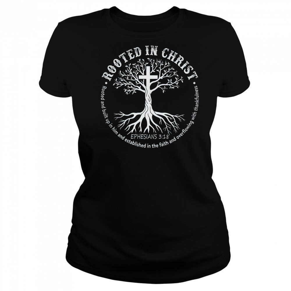 Jesus Cross Pray Bible Rooted In Christ Christian Men Women shirt Women's T-shirt