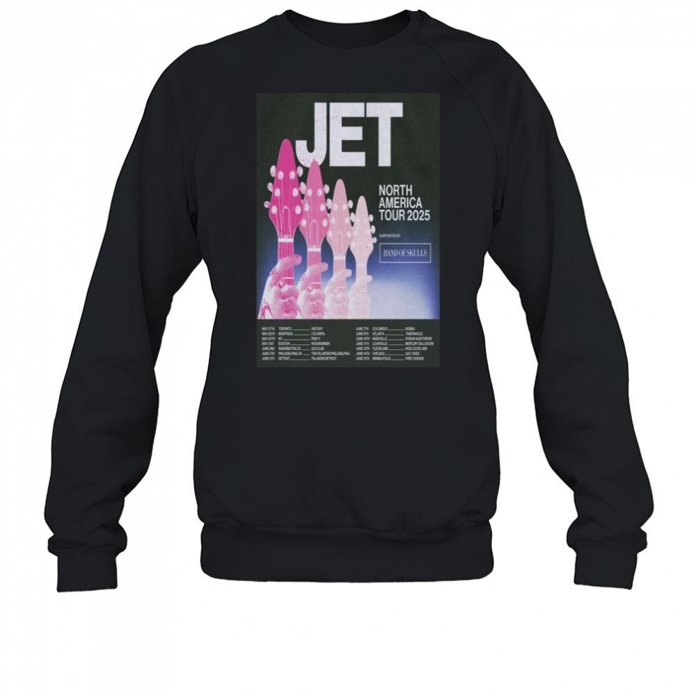 JET Poster North America Tour 2025 Shirt Sweatshirt
