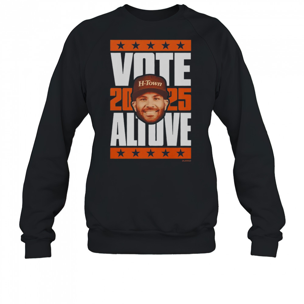 Jose Altuve 2025 Vote T-Shirt Sweatshirt