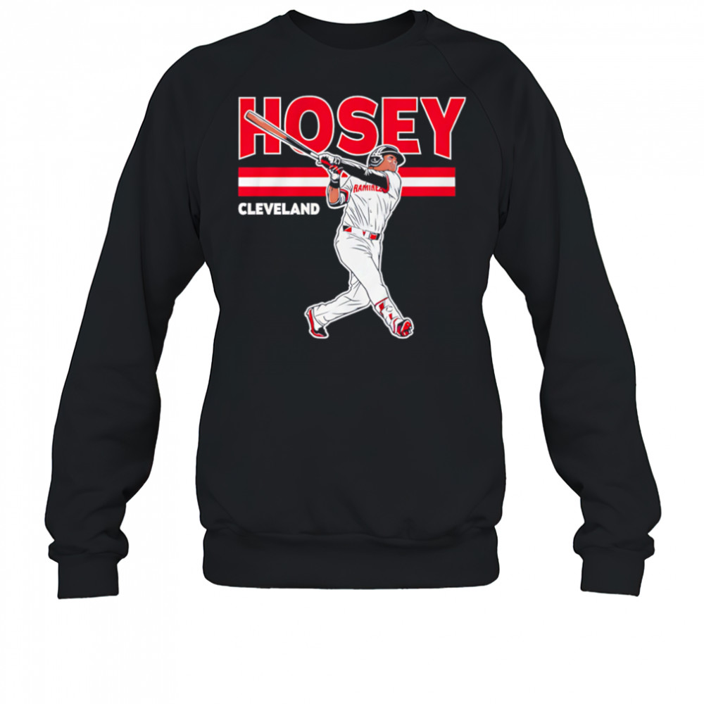 Jose Ramirez Hosey Cleveland shirt Sweatshirt