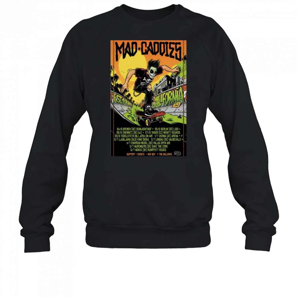 Mad Caddies California Poster 2025 Shirt Sweatshirt