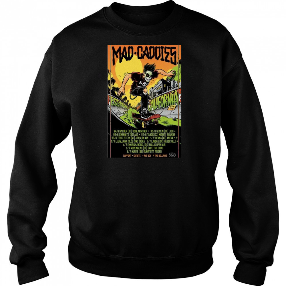 Mad Caddies California Poster 2025 Shirt Hoodie
