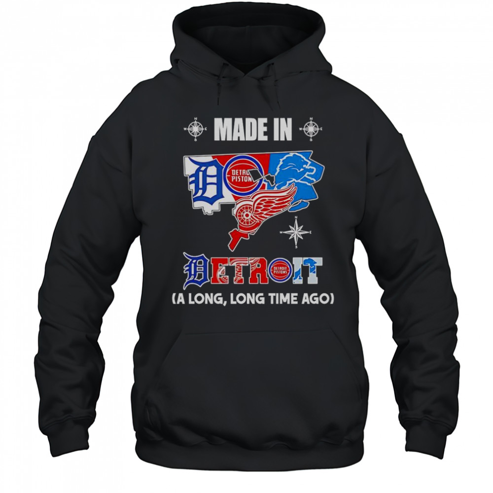 Made In Louisiana A Long Long Time Ago T-Shirt Hoodie