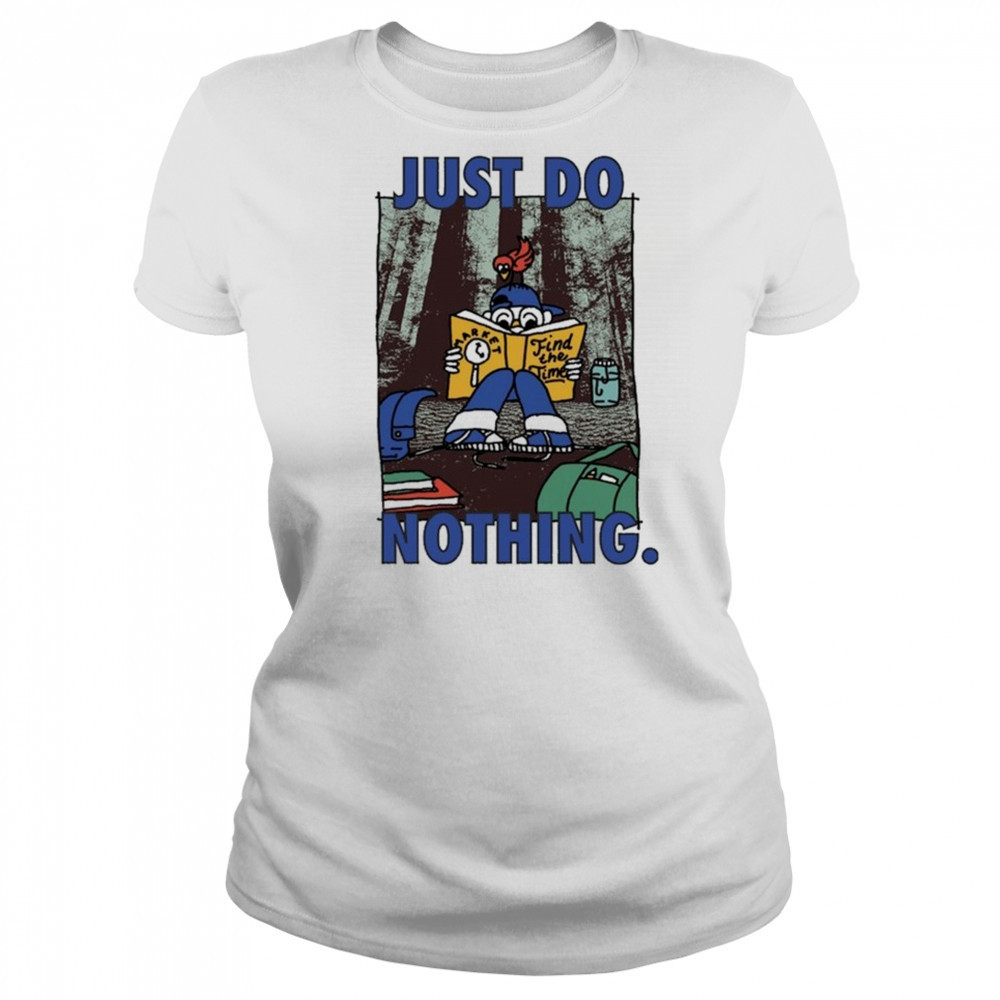 Market Just Do Nothing Find The Time T-Shirt Women's T-shirt