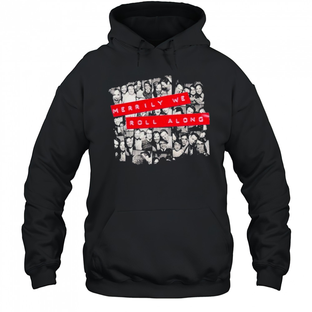 Merrily We Roll Along Photo T-shirt Hoodie