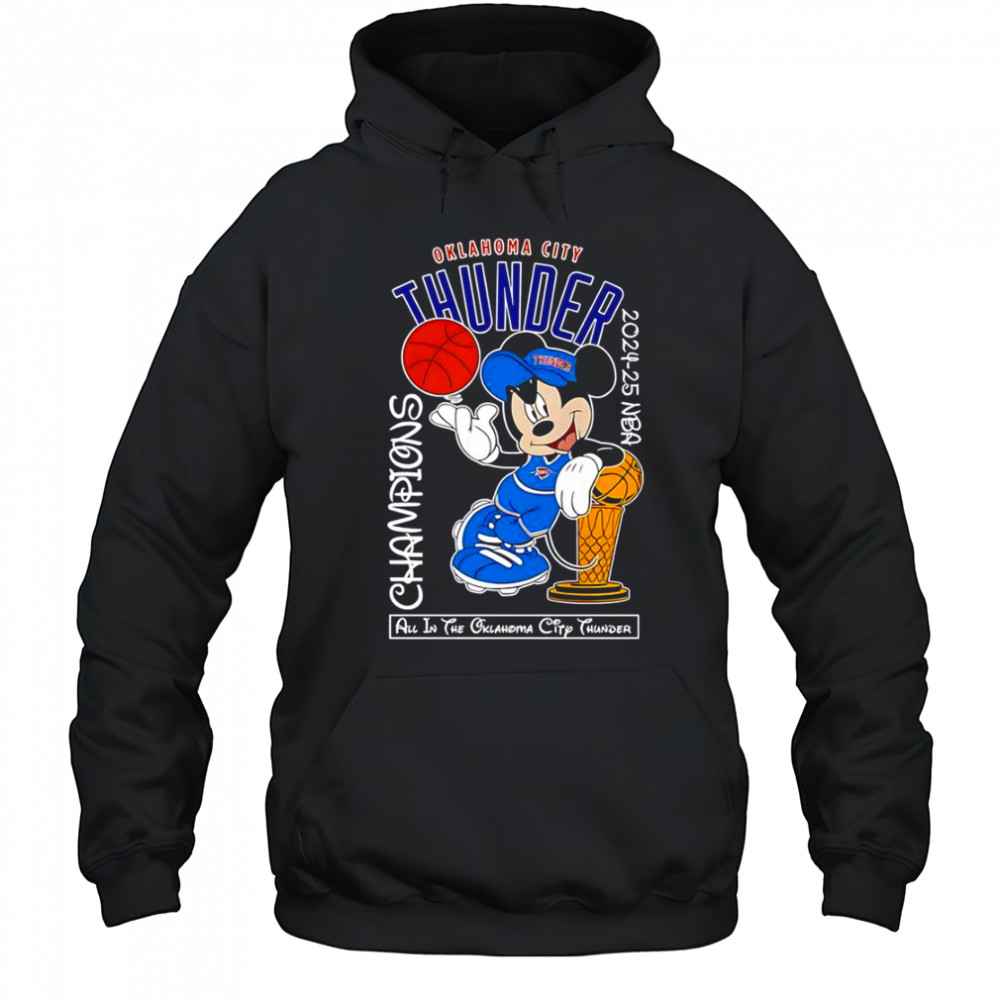 Mickey Mouse Oklahoma City Thunder 2024-25 NBA Champions T-Shirt Hoodie