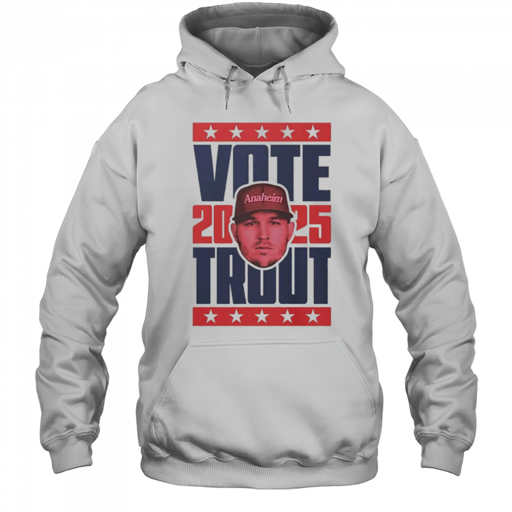 Mike Trout 2025 Vote shirt Hoodie
