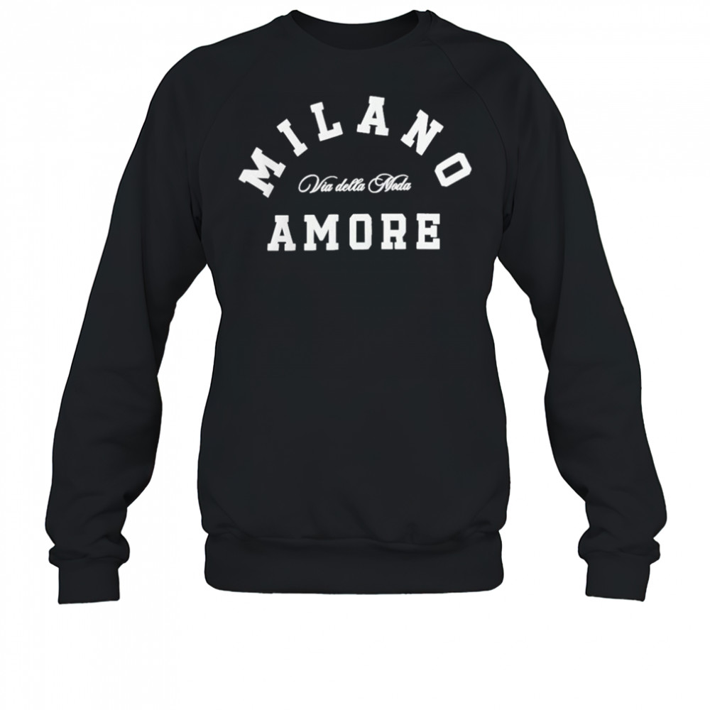 Milanoamore Via Della Moda T-shirt Sweatshirt