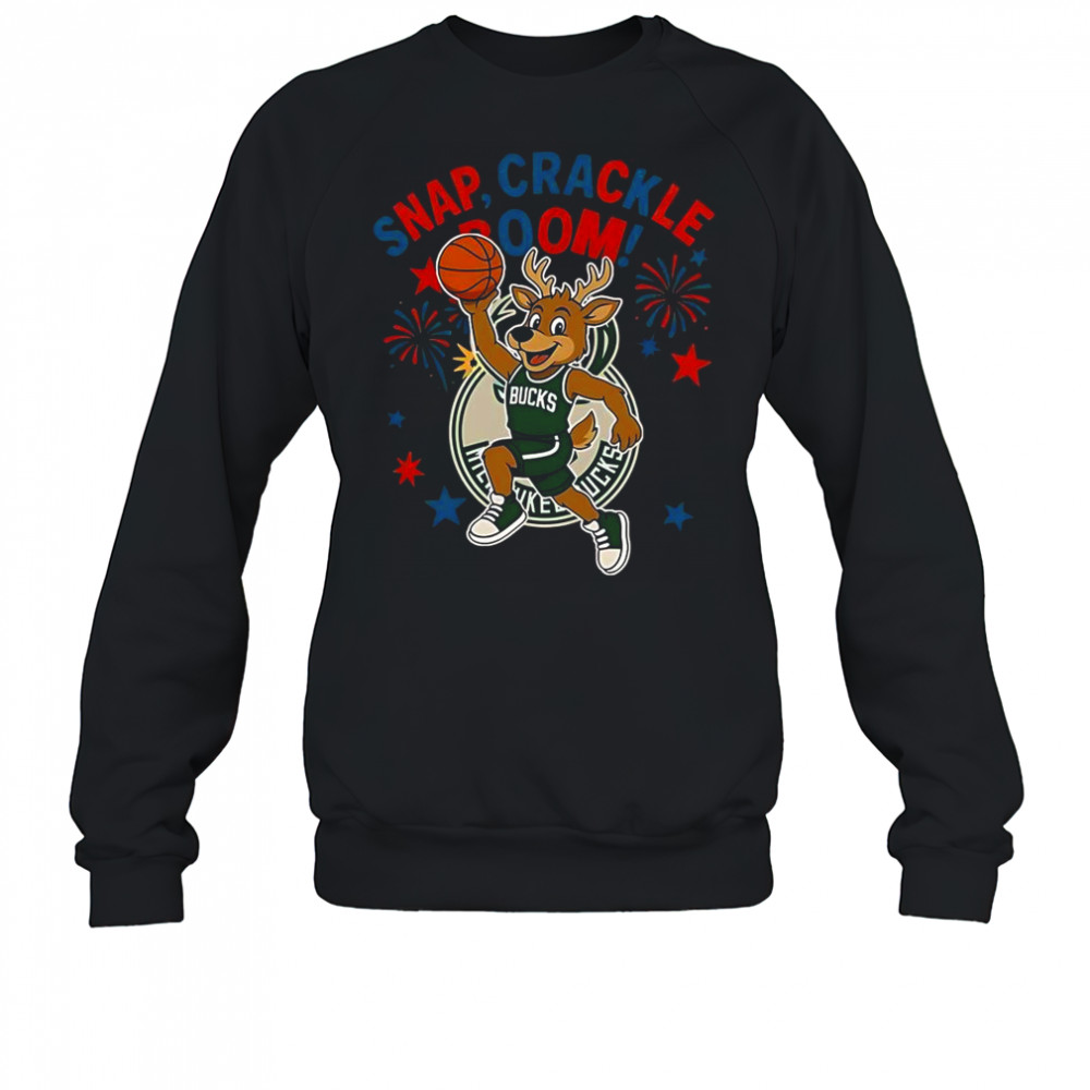 Milwaukee Bucks Snap Crackle Boom Power Of Champions Indepencence Day T-Shirt Sweatshirt